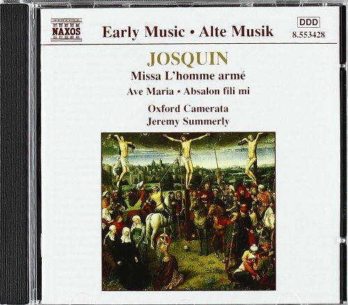 Josquin Desprez/Missa Lhomme Arme@Summerly/Oxford Camerata
