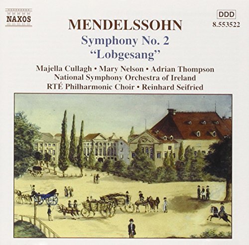 Felix Mendelssohn/Sym 2@Nelson/Cullagh/Thompson@Seifried/Natl So Ireland