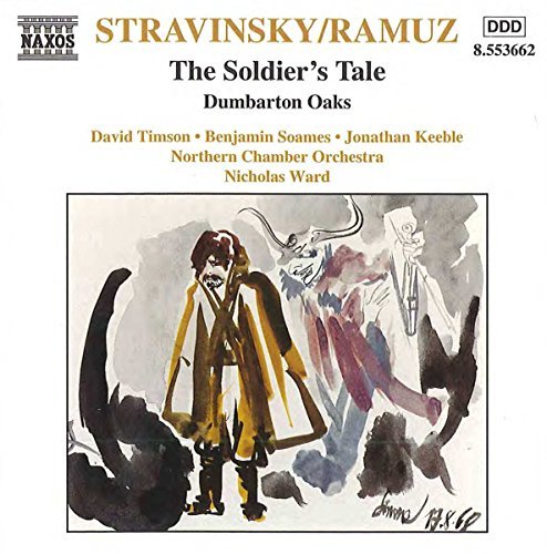 I. Stravinsky/Soldier's Tale/Dumbarton Oaks@Timson (Nar)/(Soames (Voc)@Ward/Northern Co