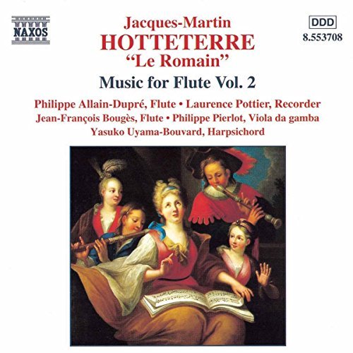 J.M. Hotteterre/Music For Flute Vol. 2@Allain-Dupre/Pottier/Bouges/&