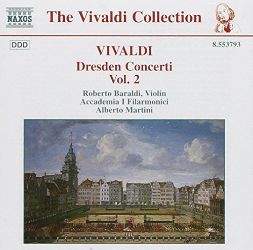 Antonio Vivaldi/Dresden Concertos Vol. 2@Baraldi*roberto (Vn)@Martini/Acad I Filarmonici
