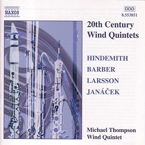 Hindemith/Barber/Larsson/Janac/20th Century Wind Quintets@Michael Thompson Wind Qnt