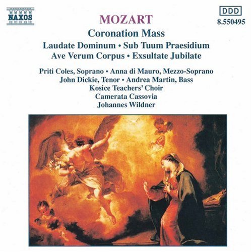 Wolfgang Amadeus Mozart/Coronation Mass/Ave Verum/Exsu@Coles/Mauro/Dickie/Martin@Wildner/Camerata Cassovia