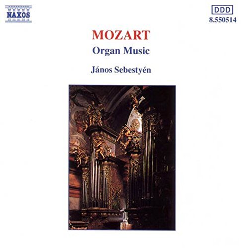 Wolfgang Amadeus Mozart/Organ Music