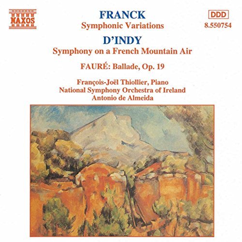Franck/D'Indy/Faure/French Music For Piano & Orche@Thiollier*francois-Joel (Pno)@Almeida/Ireland Natl So