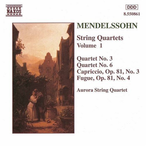 Felix Mendelssohn/Qt Str 3/6/Cap 3/&@Aurora Str Qt
