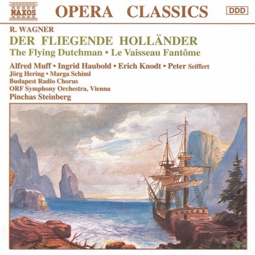 Richard Wagner/Flying Dutchman@Muff/Haubold/Knodt/Seiffert/&@Steinberg/Orf So
