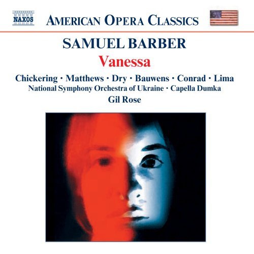 S. Barber Vanessa Comp Opera Chickering Matthews Dry & Ukraine Natl So 