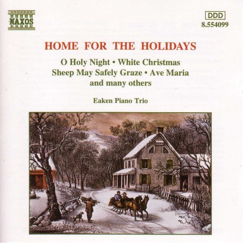 Eaken Piano Trio/Home For The Holidays@Eaken Pno Trio