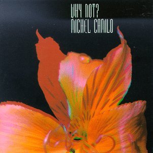 Michel Camilo/Why Not?