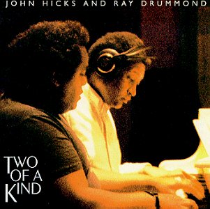 Hicks/Drummond/Two Of A Kind