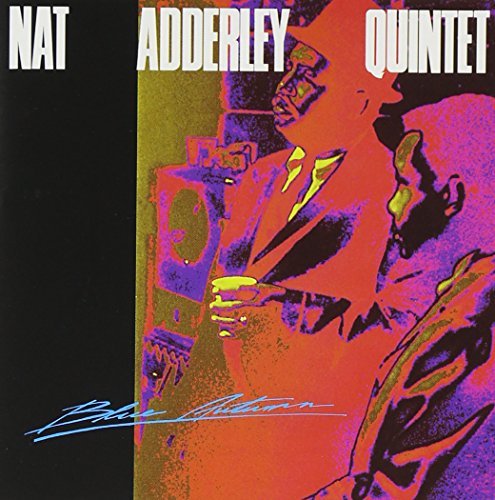 Nat Quintet Adderley/Blue Autumn