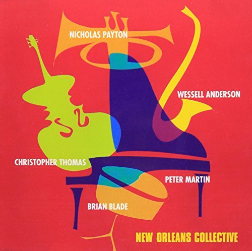 Payton/Anderson/Martin/Thomas/New Orleans Collective