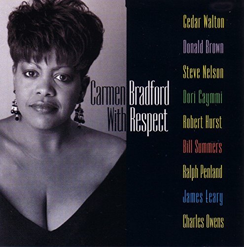 Carmen Bradford/With Respect