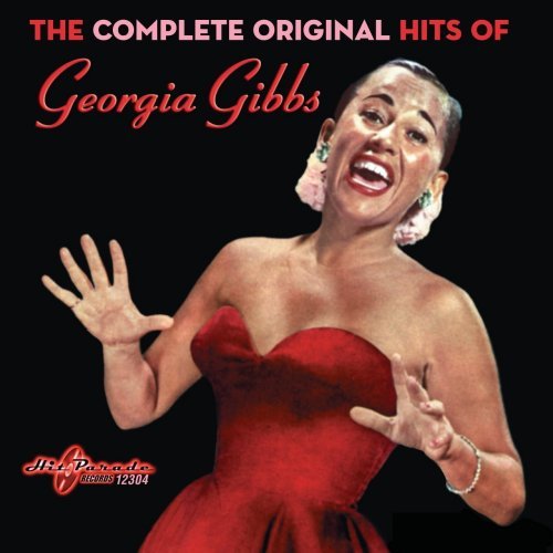 Georgia Gibbs/Complete Original Hits