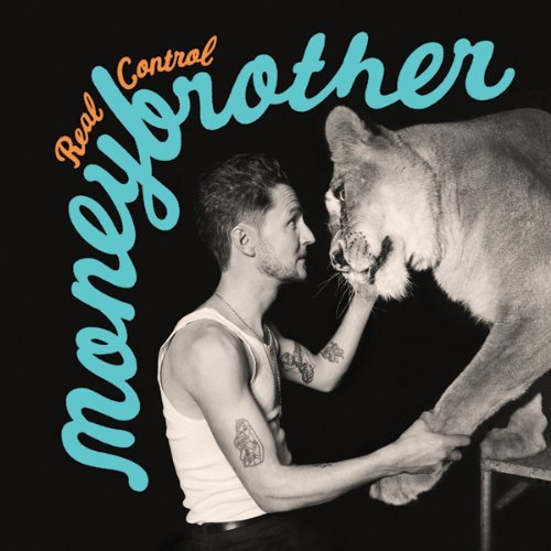 Moneybrother/Real Control