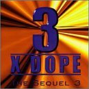 3x Dope Sequel 3 