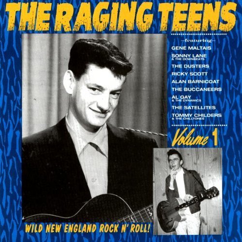 Raging Teens/Vol. 1-Raging Teens@Dusters/Lane/Downbeats/Maltais@Raging Teens