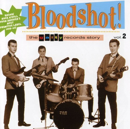 Bloodshot!/Vol. 2-Bloodshot! Gaity Record@Sonics/String Kings/Jades@Bloodshot!