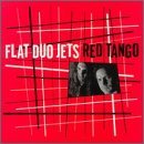 FLAT DUO JETS/RED TANGO