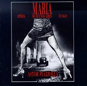Astor Piazzolla/Maria De Buenos Aires