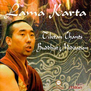 Lama Karta Tibetan Chants Buddhist Medit 
