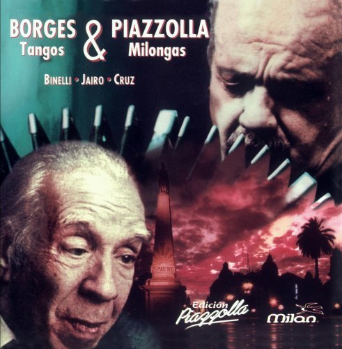 A. Piazzolla/Borges By Piazzolla-Tangos & M@Binelli*daniel (Bandoneon)@Binelli