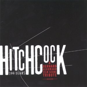 Alfred Hitchcock 100 Years/Bernard Herrmann Film Score Tr@Psycho/Wrong Man/Vertigo/Hdcd@T/T Bernard Herrmann