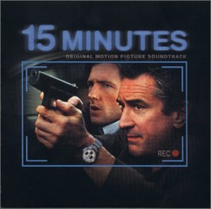 Fifteen Minutes/Soundtrack@Prodigy/Moby/Maxim/Rinocerose@Gus Gus
