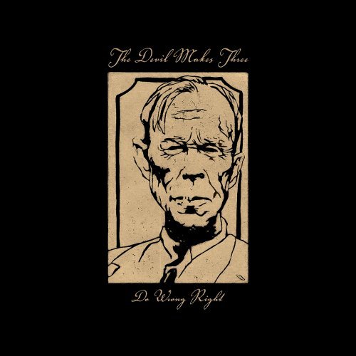 Devil Makes Three/Do Wrong Right@180gm Vinyl