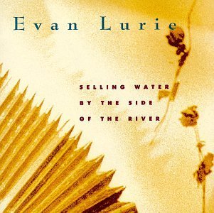Evan Lurie Selling Water By The Side Of T 