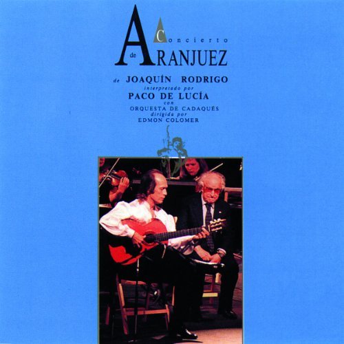 Rodrigo/Albeniz/Con Aranjuez/Iberia@De Lucia/Bandera/Canizares@Colomer/Orch De Cadaques