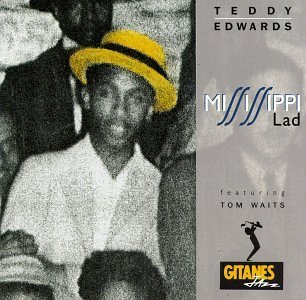 Teddy Edwards/Mississippi Lad