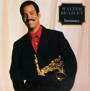 Walter Beasley/Intimacy