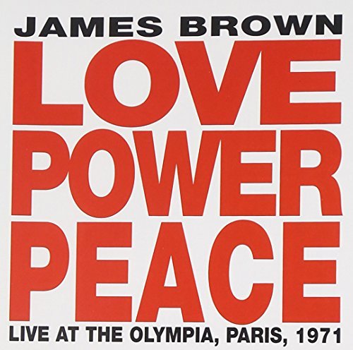 James Brown/Love Power Peace