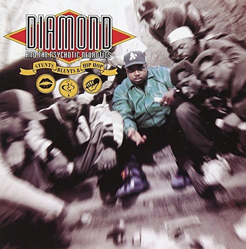 Diamond & Psychotic Neurotics/Stunts Blunts & Hip Hop