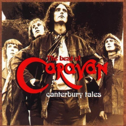 CARAVAN/CANTERBURY TALES-BEST OF-1968-