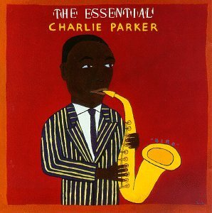 Charlie Parker/Essential
