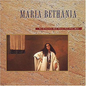 Maria Bethania/Al Cancoes Que Voce Fez Pra Mi