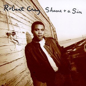 CRAY,ROBERT/SHAME & A SIN