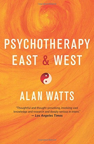 Alan Watts Psychotherapy East & West 