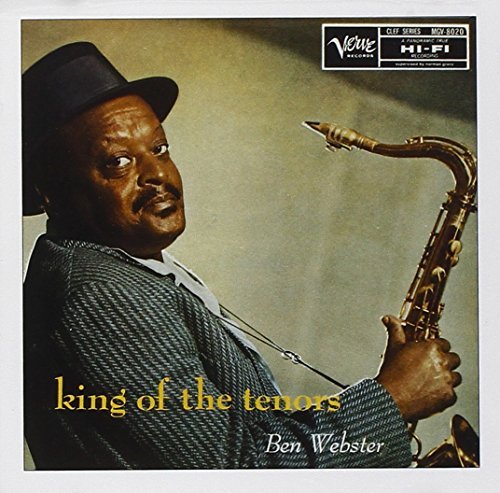Ben Webster/King Of The Tenors