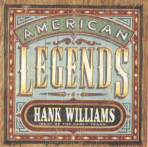 Hank Sr. Williams/Best Of -American Legends