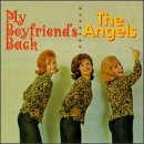 Angels My Boyfriend's Back 