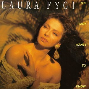 Laura Fygi/Lady Wants To Know