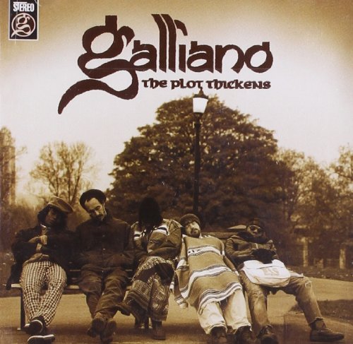 Galliano/Plot Thickens