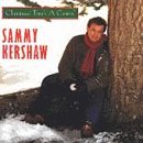 Sammy Kershaw/Christmas Time's A Coming