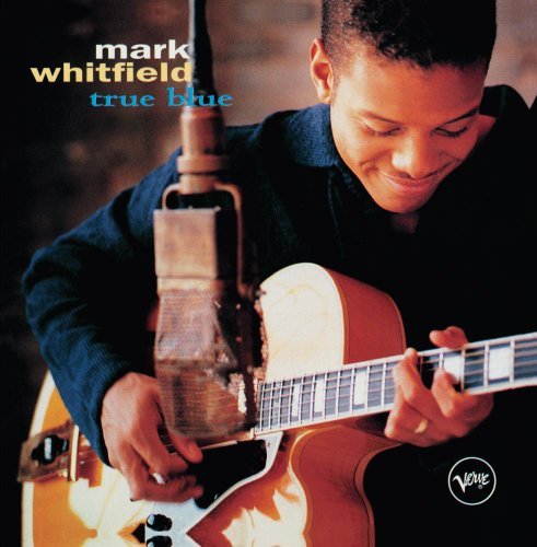 Mark Whitfield/True Blue