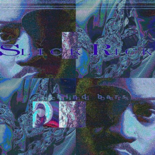 Slick Rick/Behind Bars@Explicit Version