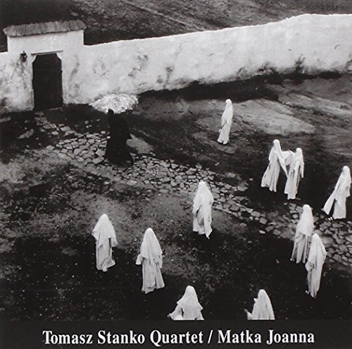 Tomasz Stanko/Matka Jonna